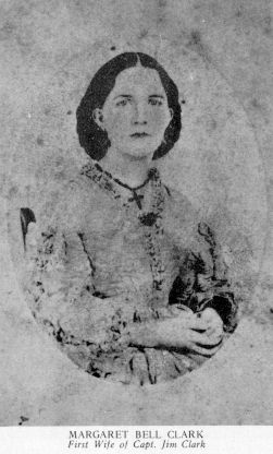 Mrs. Margaret Belle Clark, first wife of Captain James Clark. Click to enlarge.